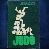 Cumpara ieftin JUDO - IOAN L. AVRAM, ANTON MURARU