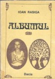 Albumul Ioan Rasiga Editura Dacia 1979 Carte Biografii Memorii Jurnale Romana Stare Buna