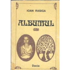 Albumul - Ioan Rasiga