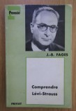 J. B. Fages - Comprendre Levi-Strauss