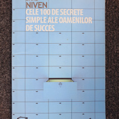 CELE 100 DE SECRETE SIMPLE ALE OAMENILOR DE SUCCES - David Niven