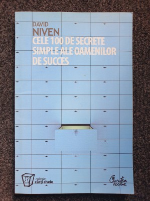 CELE 100 DE SECRETE SIMPLE ALE OAMENILOR DE SUCCES - David Niven foto