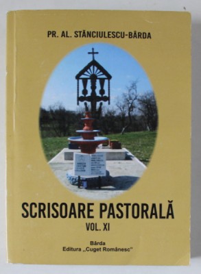 SCRISOARE PASTORALA de PREOT AL. STANCIULESCU - BARDA , VOLUMUL XI , 2021 foto