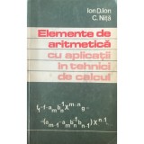 Ion D. Ion - Elemente de aritmetica cu aplicatii in tehnici de calcul (Editia: 1978)