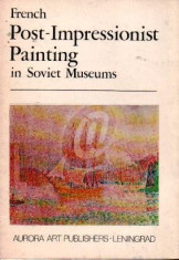 French Post-Impressionist Painting in Soviet Museums foto