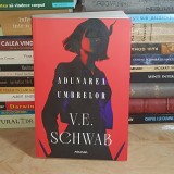 V.E. SCHWAB - ADUNAREA UMBRELOR , EDITIA A II-A , 2023 *