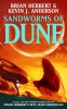 Brian Herbert, Kevin J. Anderson - Sandworms of Dune