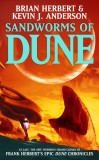 Brian Herbert, Kevin J. Anderson - Sandworms of Dune