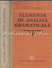 Elemente De Analiza Gramaticala - G. G. Neamtu foto