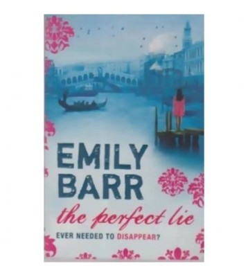 Emily Barr - The perfect lie. Ever needed to disappear? - 110155 foto