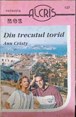 DIN TRECUTUL TORID-ANN CRISTY-243716 foto