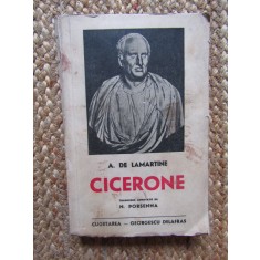 A. DE LAMARTINE - CICERONE ( editia 1941, contine ilustratii } *