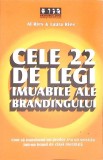 Cele 22 de Legi Imuabile ale Brandingului - Al Ries, Laura Ries, Editura Curier Marketing, 2003, Marketing, Carte Economie
