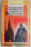 O istorie sentimentala a Imperiului Britanic - Borislav V. Pekic