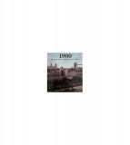 1900 Lumea &icirc;n fotografii de epocă - Hardcover - J&uuml;rgen Sorges - Prior