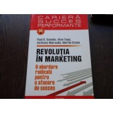 REVOLUTIA IN MARKETING - PAUL R.GAMBLE, ALAN TAPP, Polirom