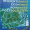 EFICIENTIZAREA ECONOMIEI ROMANESTI POSTSOCIALISTE-N.G. NICULESCU, I.D. ADUMITRACESEI-217597