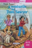 Aventurile lui Tom Sawyer. Mark Twain. Text adaptat de Lucia Mora
