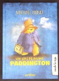 Carte "Un Urs pe Nume Paddington" de Michael Bond, Editura Arthur, 2025, Copii/Tineret, Necartonata