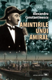 Amintirile unui amiral | Alexandru Constantinescu, 2020
