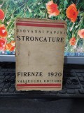 Giovanni Papini, Stroncature, Vallecchi Editore, Florența 1920, 136