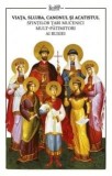 Cumpara ieftin Viata, slujba, canonul si acatistul Sfintilor Tari Mucenici mult-patimitiori ai Rusiei/***, Predania