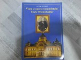 Viata si opera economistului Enric Winterhalder de Victor Slavescu