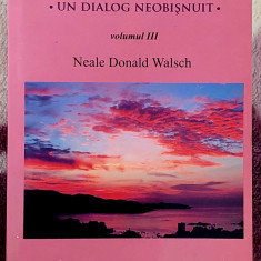 Conversatii cu Dumnezeu - Neale Donald Walsch Volumul III