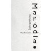 Mar&oacute;dia - &Eacute;szforgat&oacute;k&ouml;nyv - Marafk&oacute; L&aacute;szl&oacute;