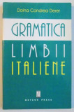 GRAMATICA LIMBII ITALIENE de DOINA CONDREA DERER