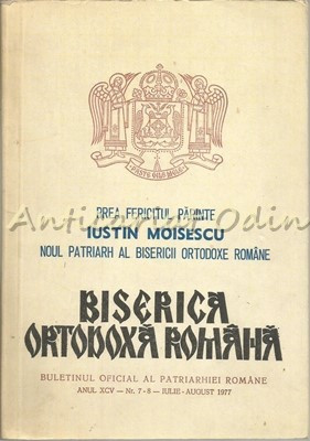 Biserica Ortodoxa Romana. Buletinul Oficial Al Patriarhiei Roman