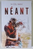 NEANT , roman de IV CEL NAIV , 2026