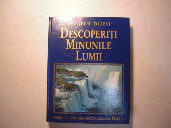 Carte:Descoperiti minunile lumii (cele mai spectaculoase peisaje),Reader&#039;sDigest