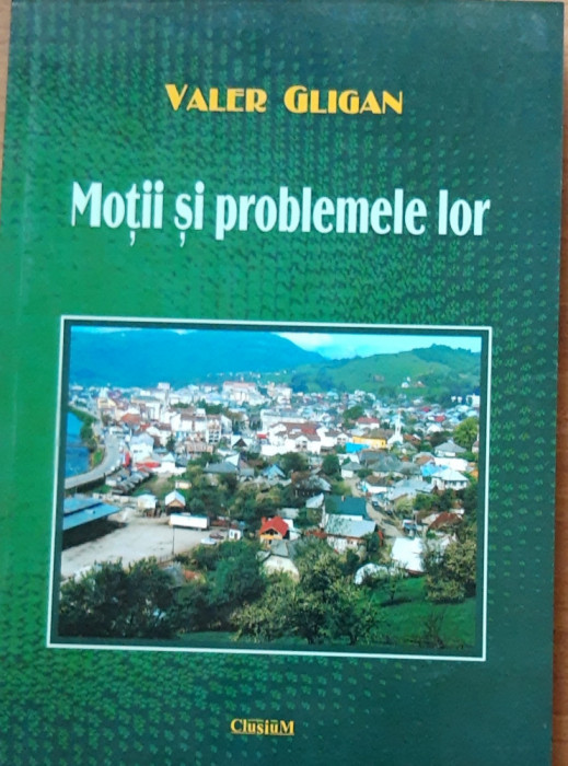 Cartea _ Moții și problemele lor - Valeriu Gligar, 2008