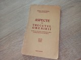 MIHAIL DEMETRESCU ( dedicatie autor) Aspecte din trecutul omenirii, 1935, Targu Mures