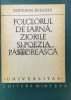 Folclorul de iarna, ziorile si poezia pastoreasca - Octavian Buhociu ($S150), Minerva