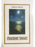 Vladimir Peterca - Itinerar tainic (Editia: 1997)