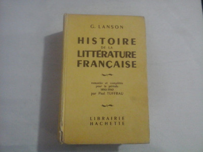 HISTOIRE DE LA LITERATURE FRANCAISE - G. LANSON foto