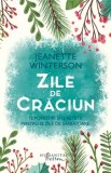 Cumpara ieftin Zile de Craciun. 12 povestiri si 12 retete pentru 12 zile de sarbatoare/Jeanette Winterson