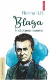 Blaga. in cautarea numelor - Polirom