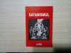 SATANISMUL - Mircea E. Georgescu, Mihail G. Dutchevici - 2017, 319 p.