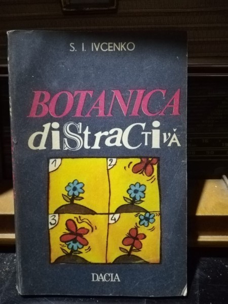 BOTANICA DISTRACTIVA - S.I. IVCENKO