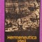 Hermeneutica Ideii De Literatura - Adrian Marino , F308