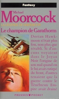 Michael Moorcock - Le champion de Garathorm foto