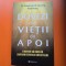 Dovezi ale vieții de apoi - Dr. Raymond A. Moody, Paul Perry