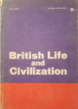 BRITISH LIFE AND CIVILIZATION - Deac, Nicolescu