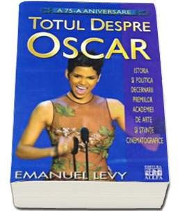 TOTUL DESPRE OSCAR - EMANUEL LEVY foto