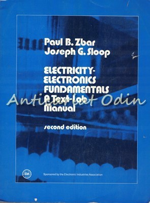 Electricity-Electronics Fundamentals - Paul B. Zbar, Joseph G. Sloop foto