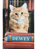 Vicki Myron - Dewey (Editia: 2012), Humanitas