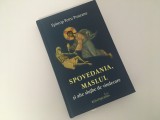 Cumpara ieftin EPISCOP PETRU PRUTEANU- SPOVEDANIA, MASLUL ȘI ALTE SLUJBE DE VINDECARE. EDIȚIA A 2-A
